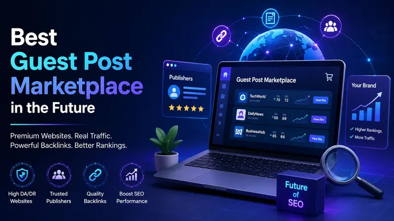 Best Guest Post Marketplace In  Future
